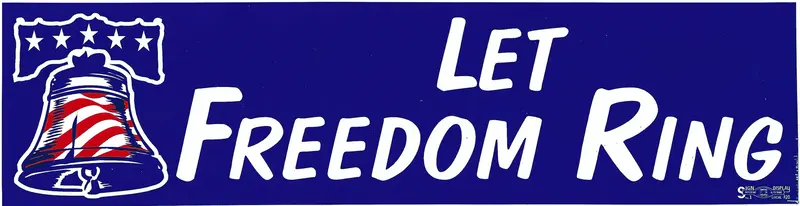 Let Freedom Ring Bumper Sticker #Bp308 1