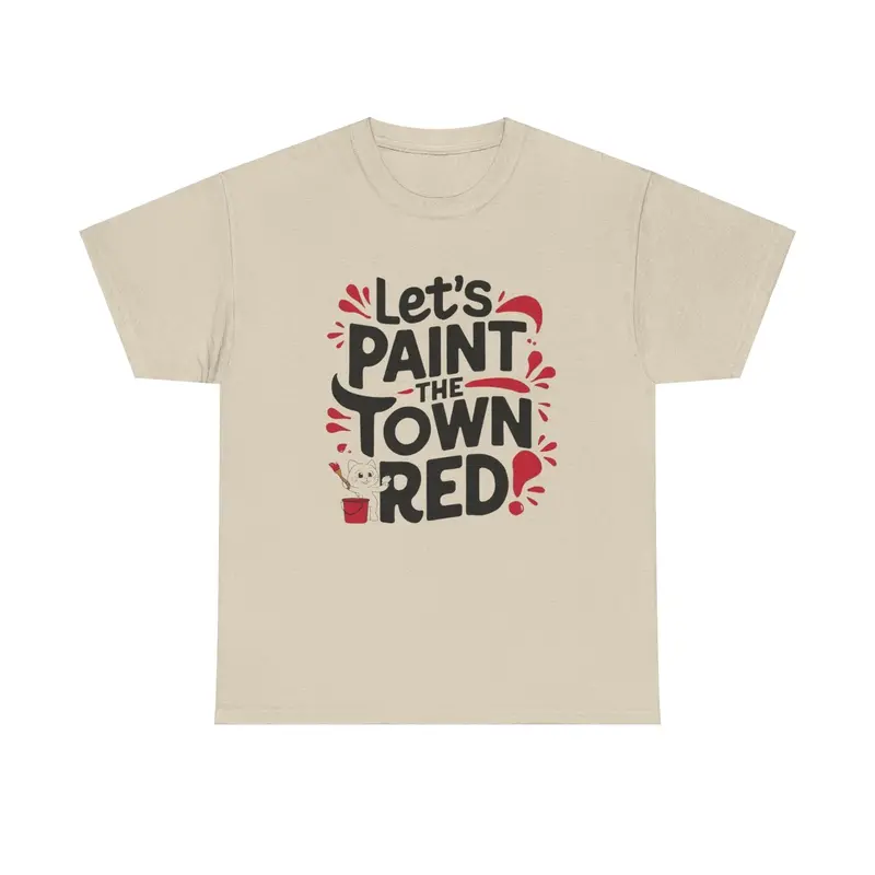 Let Paint The Town Red Idiom Cotton T-Shirt 8