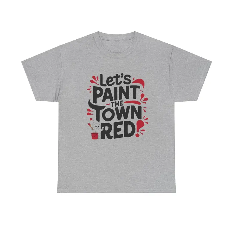 Let Paint The Town Red Idiom Cotton T-Shirt 9