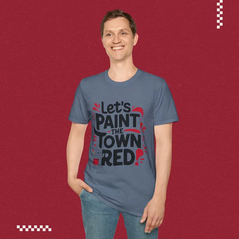 Let Paint Town Red Idiom Cotton T-Shirt 38