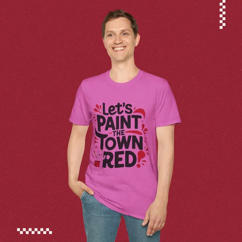Let Paint Town Red Idiom Cotton T-Shirt 45