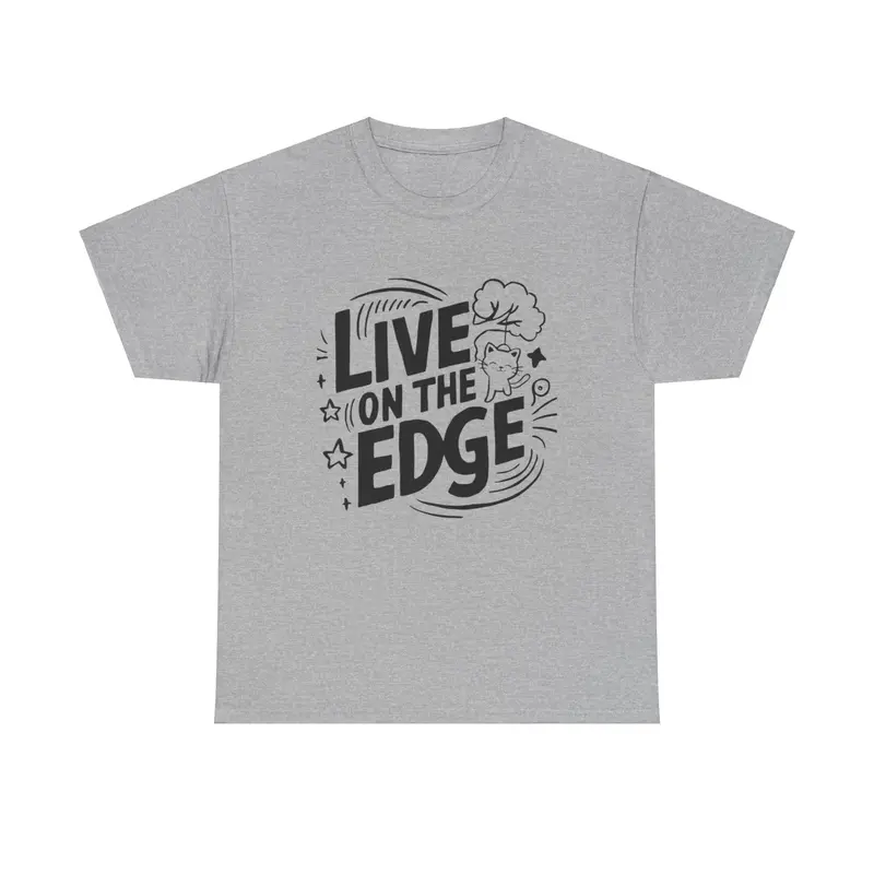 Live On The Edge Idiom Cotton T-Shirt 8