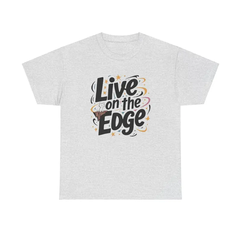 Live On The Edge Idiom Cotton T-Shirts 7