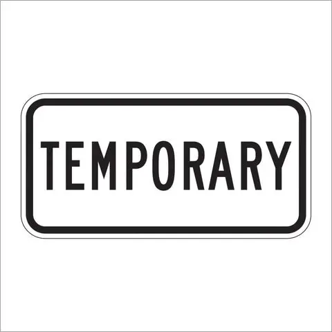 M4-7 Temporary Auxiliary Sign 1