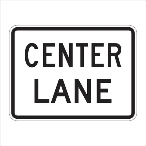 M5-5 Center Lane Sign 1