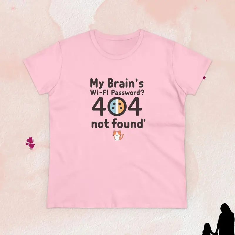My Brain Wifi Password 404 Not Found Women Cotton Tee 10
