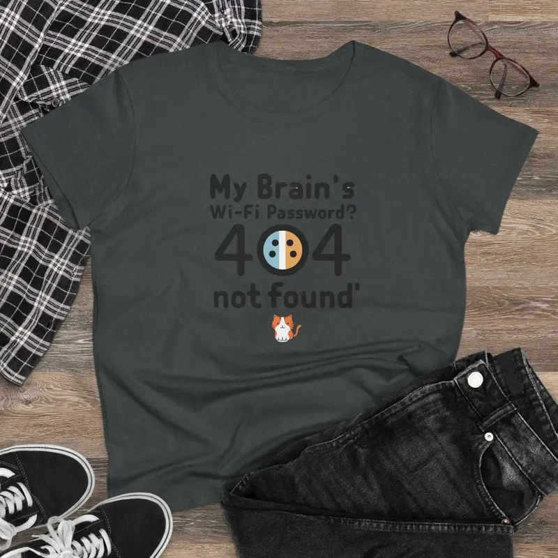 My Brain Wifi Password 404 Not Found Women Cotton Tee 5