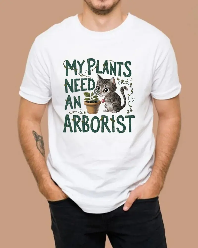 My Plant Need Arborist Cotton T-Shirt 4