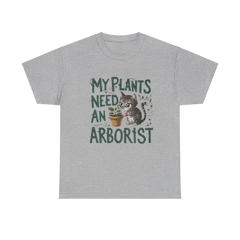 My Plant Need Arborist Cotton T-Shirt 7