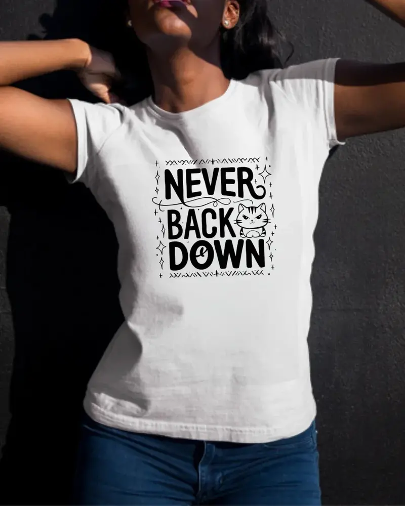 Never Back Down Cotton T-Shirts 3