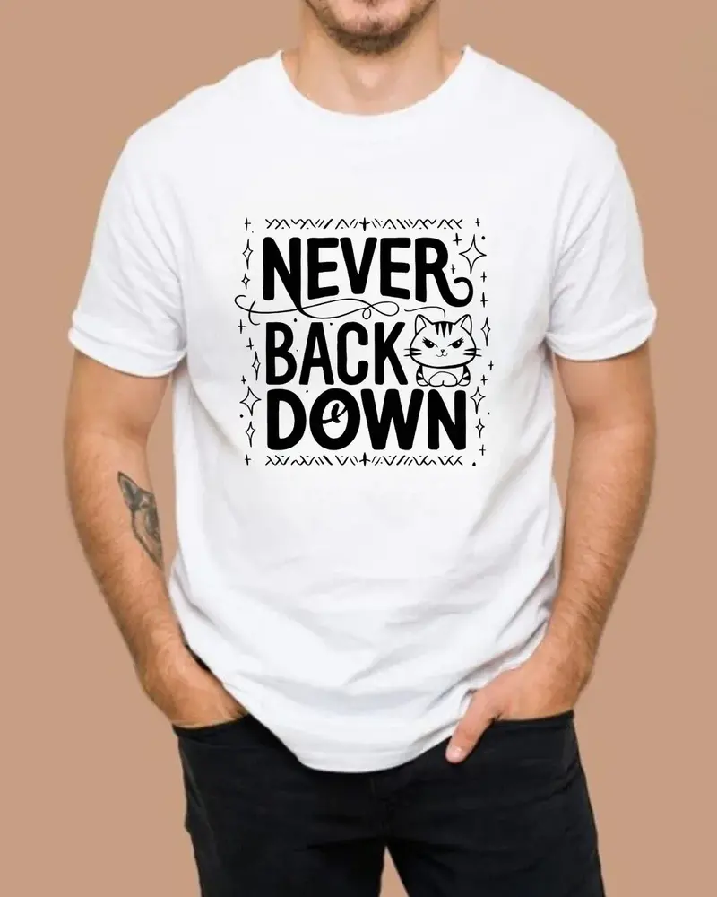 Never Back Down Cotton T-Shirts 4