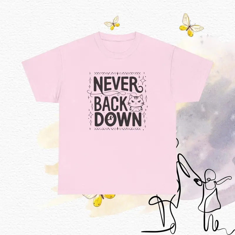 Never Back Down Cotton T-Shirts 6