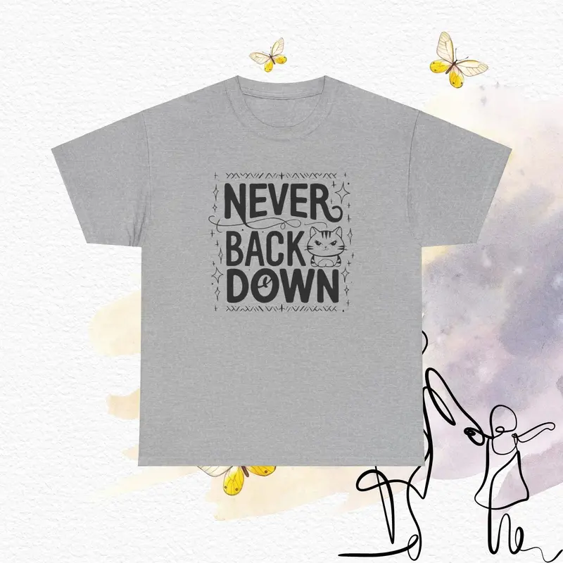 Never Back Down Cotton T-Shirts 7