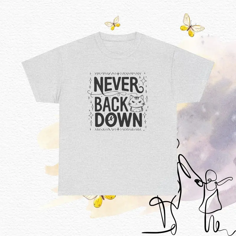 Never Back Down Cotton T-Shirts 8
