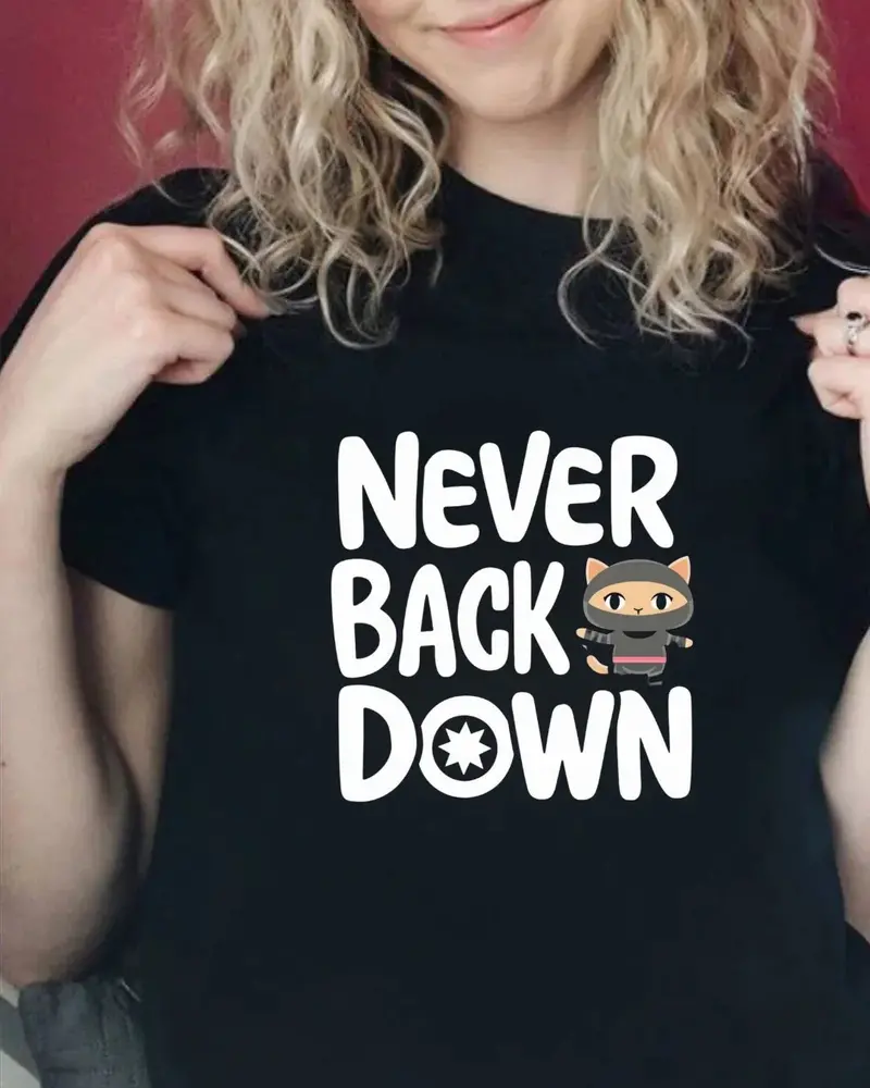 Never Back Down Toddler Cotton T-Shirts 3