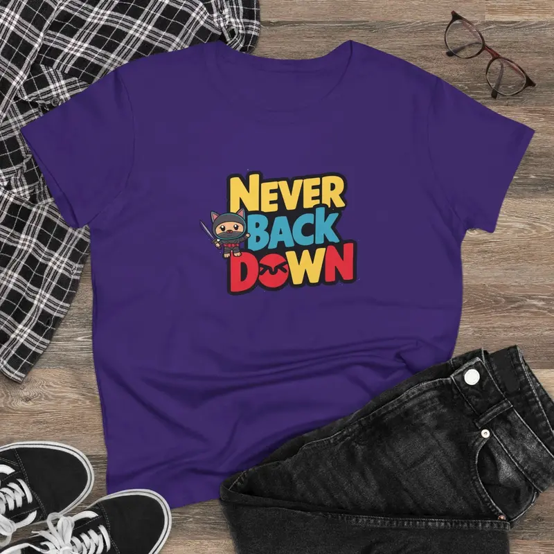 Never Back Down Women Graphic T-Shirt 8