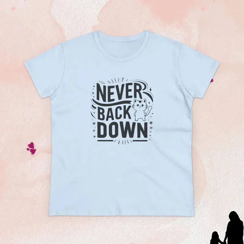 Never Back Down Women Graphic Tees 18