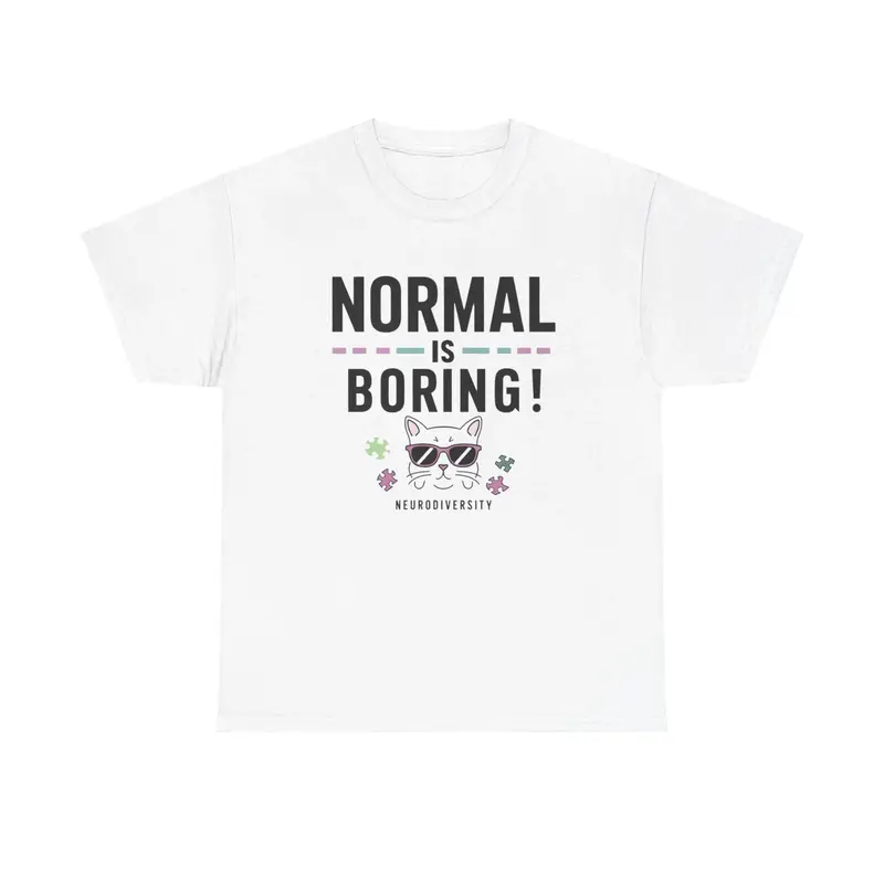 Normal Is Boring Moms Dad Parents Autistic Awareness Cotton T-Shirt 5