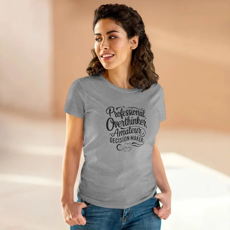 Overthinker Amature Descision Maker Women Graphic Tee 11