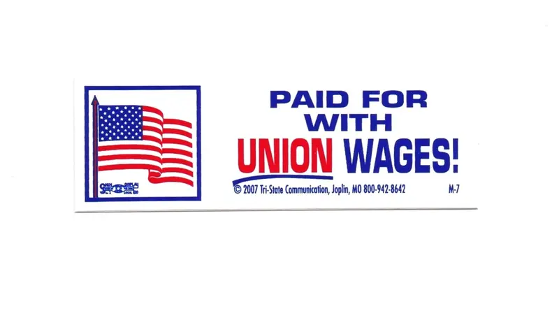 Paid For With Union Wages Hard Hat Sticker #M7 1