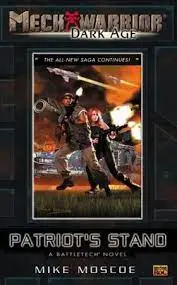 Patriot's Stand Mechwarrior Dark Age 1