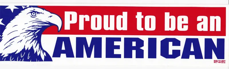 Proud To Be An American Bumper Sticker #Bp304 1