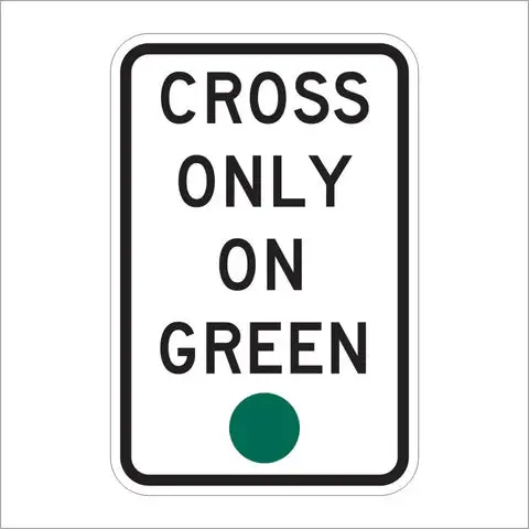 R10-1 Cross Only On Green Sign 1