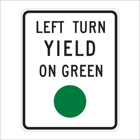 R10-12 Left Turn Yield On Green Sign 1