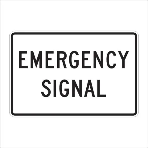 R10-13 Emergency Signal Sign 1