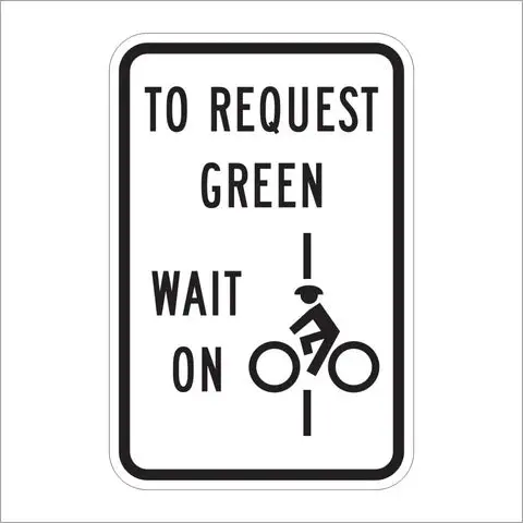 R10-22 To Request Green Wait On Sign 1