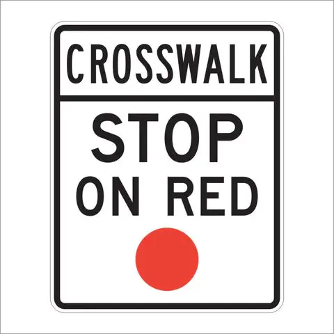 R10-23 Crosswalk Stop On Red Sign 1