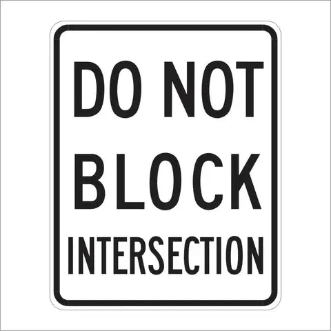 R10-7 Do Not Block Intersection Sign 1