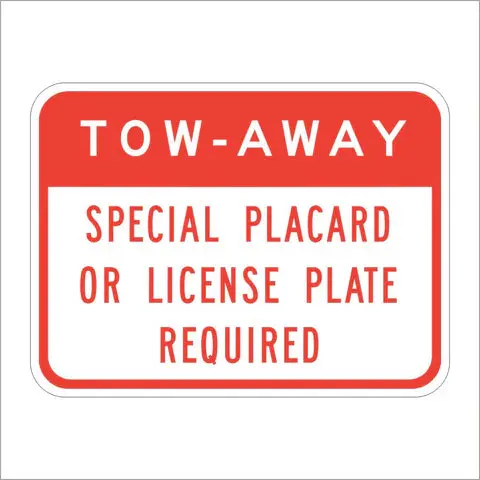 R100a (Ca) Tow-Away Special Placard Or License Plate Required Sign 1