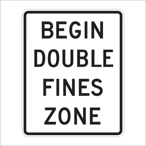 R2-10 Begin Double Fines Zone Sign 1