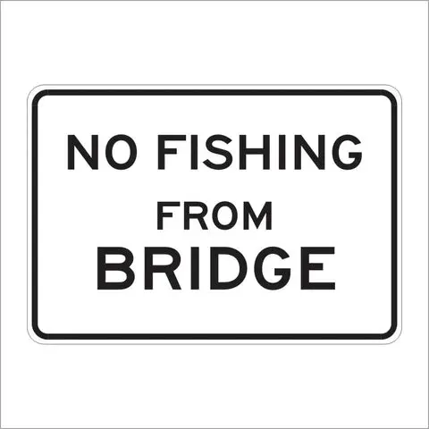 R23 (Ca) No Fishing From Bridge Sign 1