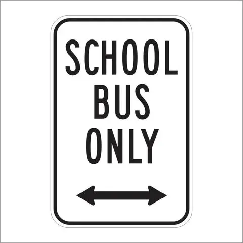 R24a (Ca) School Bus Only Sign 1