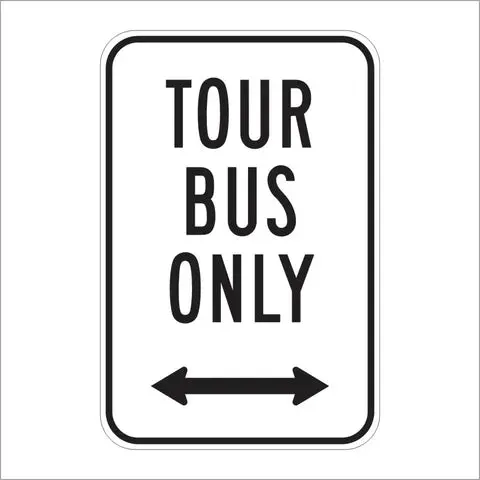 R24c (Ca) Tour Bus Only Sign 1