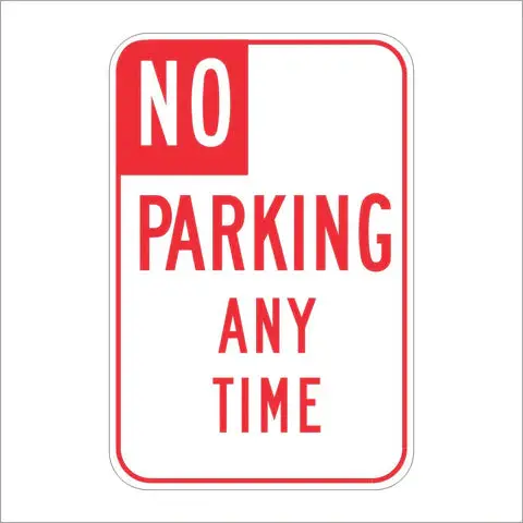 R26 (Ca) No Parking Any Time Sign 1