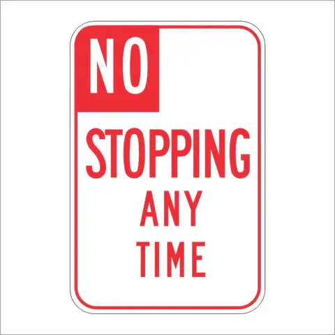 R26(S) (Ca) No Stopping Any Time Sign 1