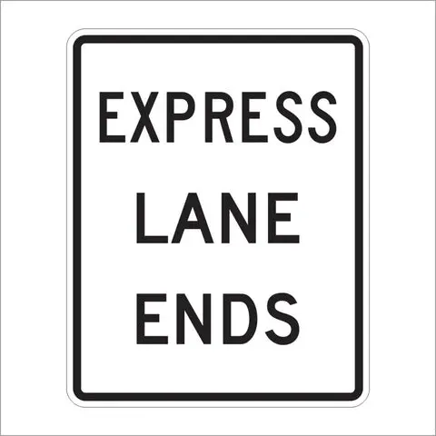 R3-42 Express Lane Ends Sign 1