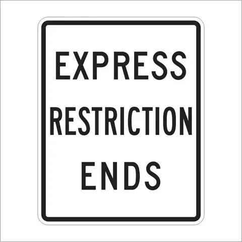 R3-42B Express Restriction Ends Sign 1