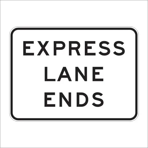 R3-45 Express Lane Ends Sign 1