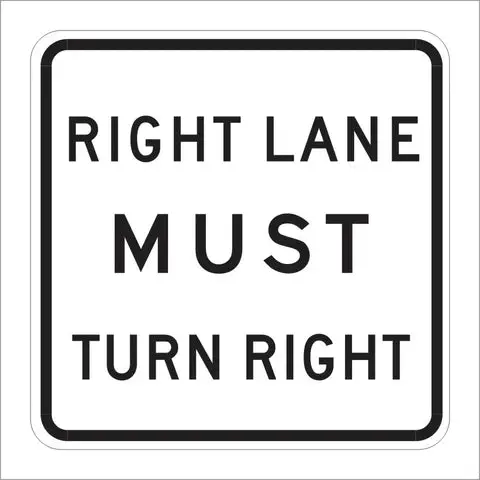 R3-7 Right Lane Must Turn Right Sign 1