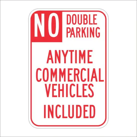 R39-1 (Ca) No Double Parking Anytime Commercial Vehicles Included Sign 1