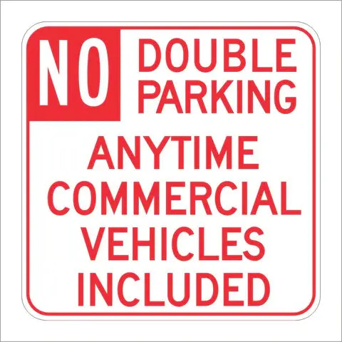 R39-2 (Ca) No Double Parking Anytime Commercial Vehicles Included Sign 1