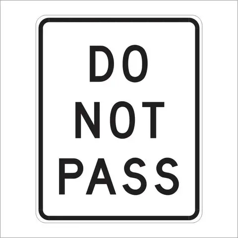 R4-1 Do Not Pass Sign 1