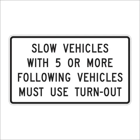 R4-12 Slow Vehicles With 5 Or More Following Vehicles Must Turn-Out Sign 1