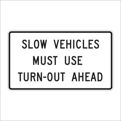 R4-13 Slow Vehicles Must Use Turn-Out Ahead Sign 1