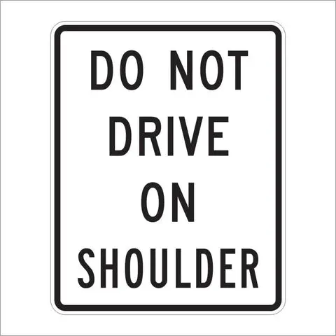 R4-17 Do Not Drive On Shoulder Sign 1