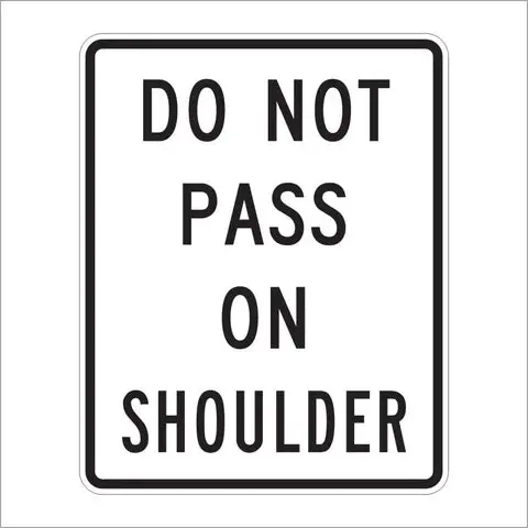 R4-18 Do Not Pass On Shoulder Sign 1